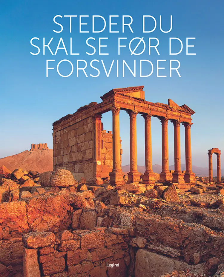 Steder du skal se før de forsvinder af Jasmina Trifoni