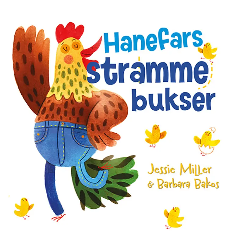 Hanefars stramme bukser af Jessie Miller