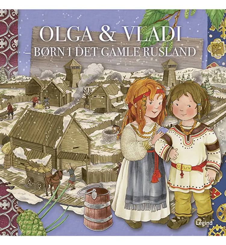 Olga & Vladi - Børn i det gamle Rusland