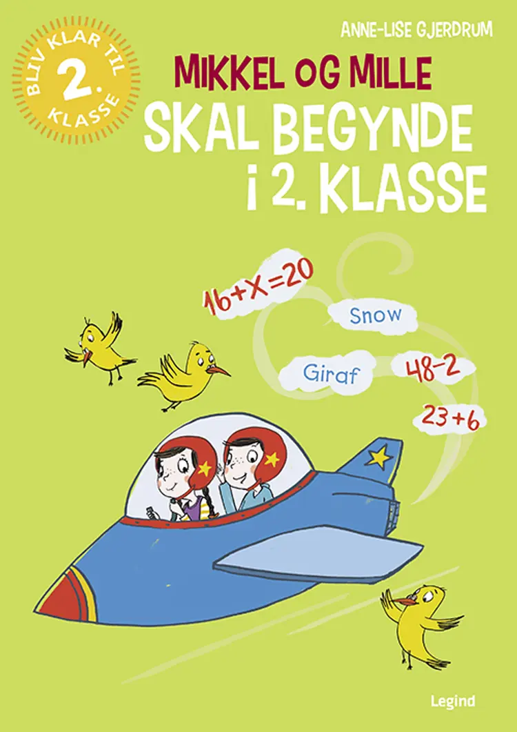 Mikkel og Mille skal begynde i 2. klasse af Anne-Lise Gjerdrum
