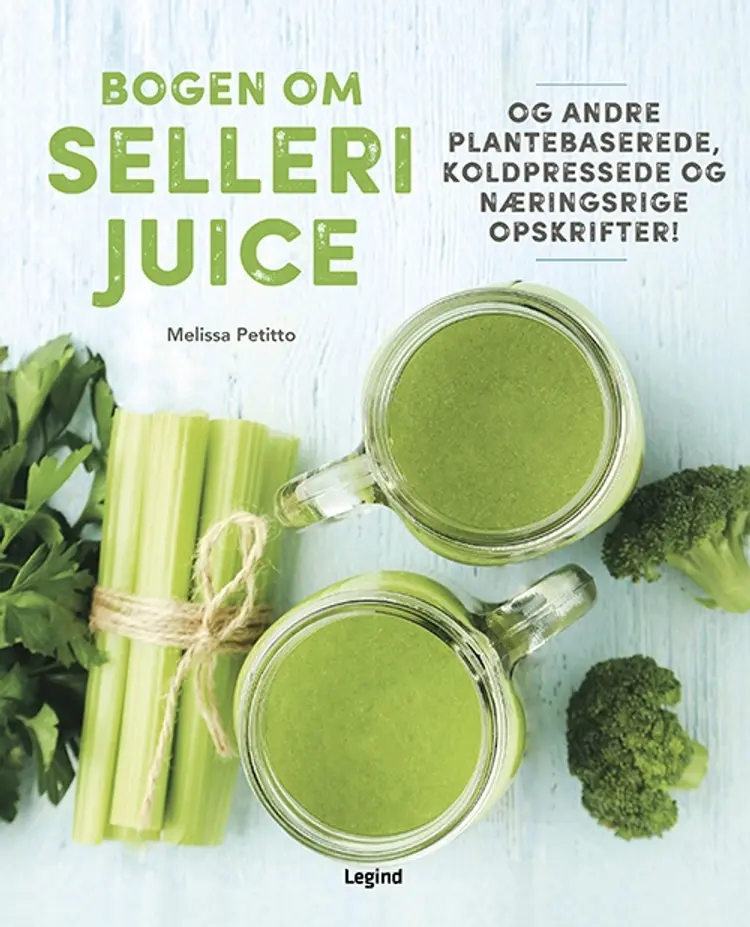 Bogen om sellerijuice af Melissa Petitto