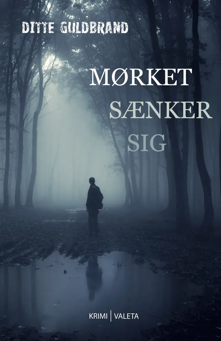 Mørket sænker sig af Ditte Guldbrand