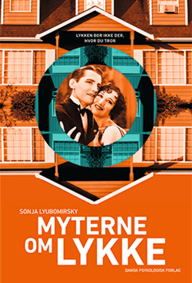 Myterne om lykke af Sonja Lyubomirsky