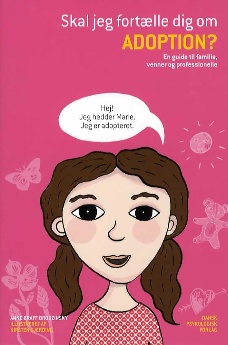 Skal jeg fortælle dig om adoption? af Anne Braff Brodzinsky