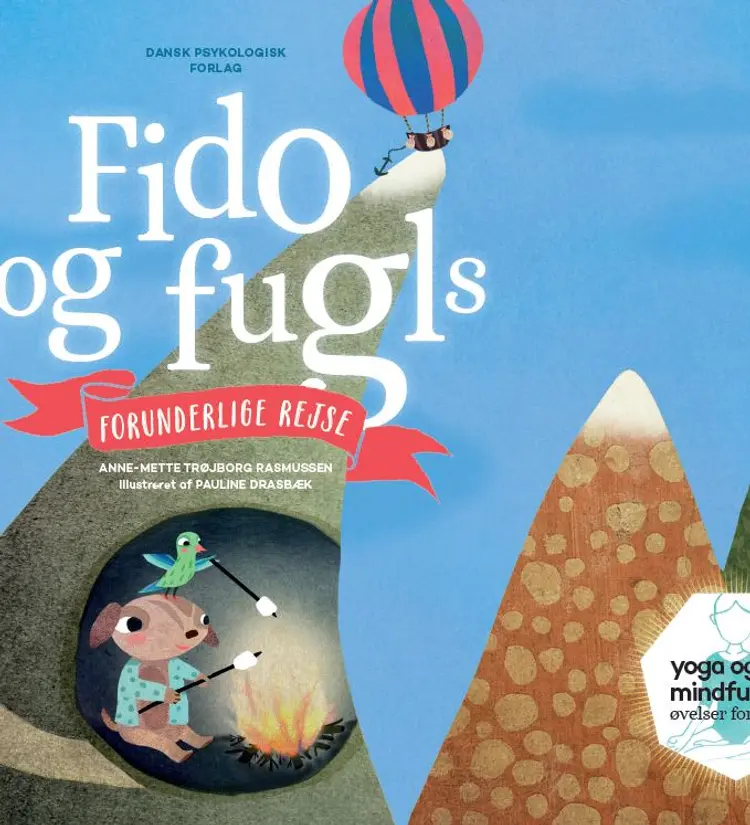 Fido og Fugls forunderlige rejse af Anne-Mette Trøjborg Rasmussen