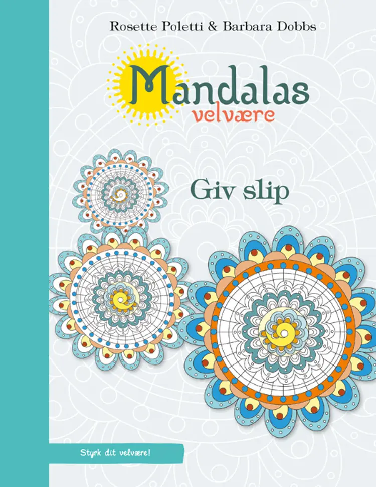 Mandalas velvære - giv slip af Barbara Dobbs