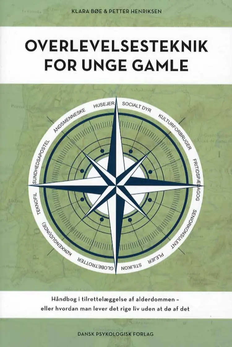 Overlevelsesteknik for unge gamle af Petter Henriksen