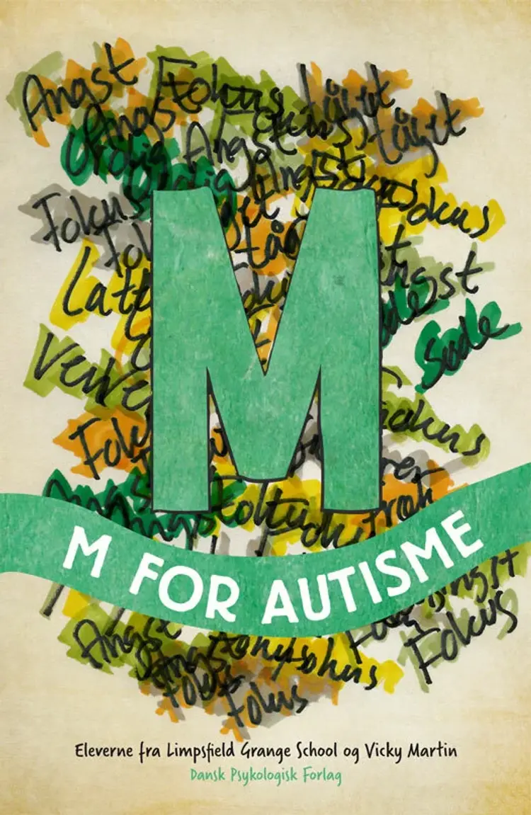 M for autisme af Eleverne fra Limpsfield Grange School