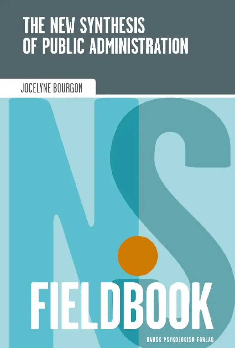 The New Synthesis of Public Administration af Jocelyne Bourgon