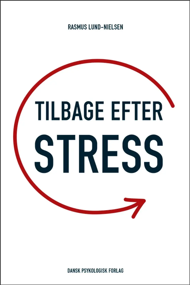 Tilbage efter stress af Rasmus Lund-Nielsen