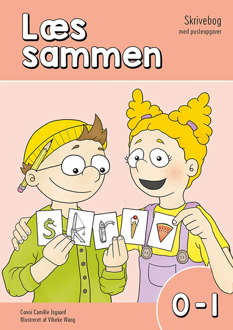 Læs sammen 0-1 - SKRIVEBOG MED PUSLEOPGAVER af Conni Camille Isgaard