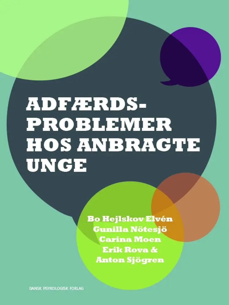 Adfærdsproblemer hos anbragte unge af Bo Hejlskov Elvén