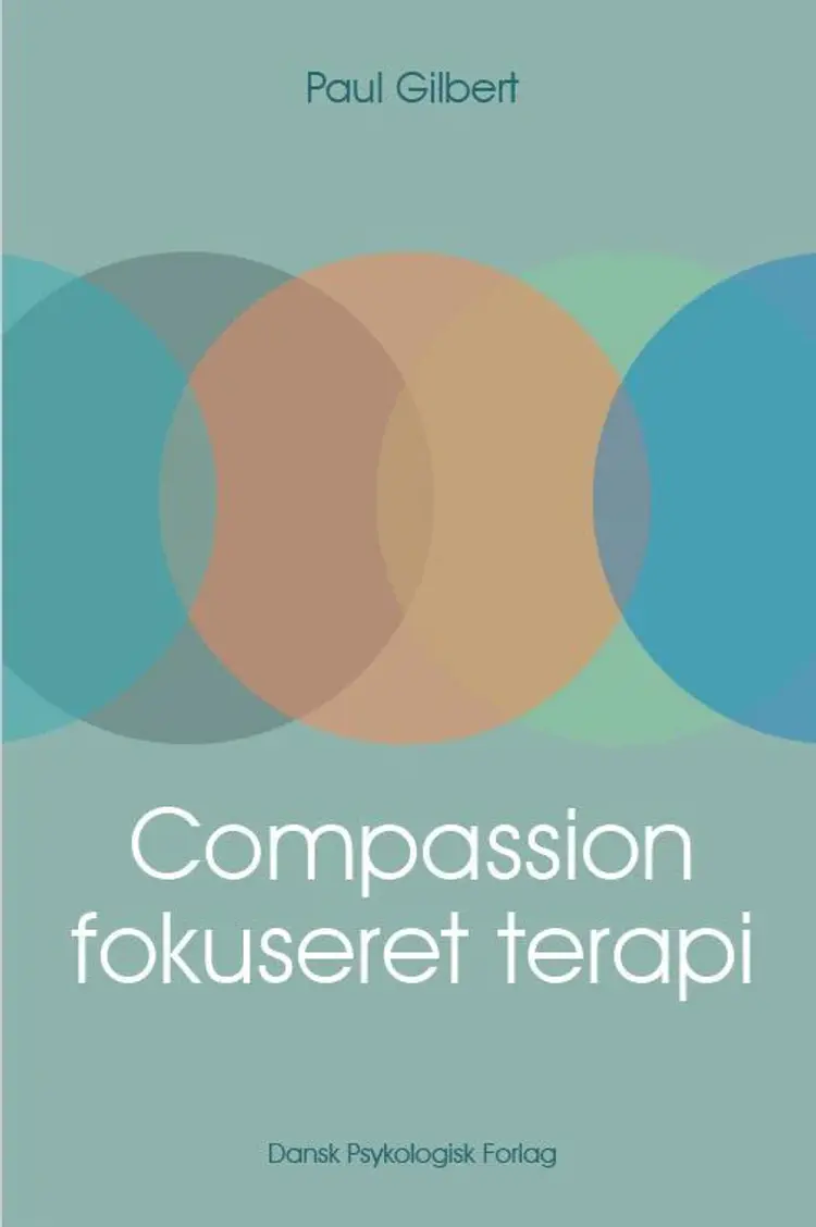 Compassionfokuseret terapi af Paul Gilbert