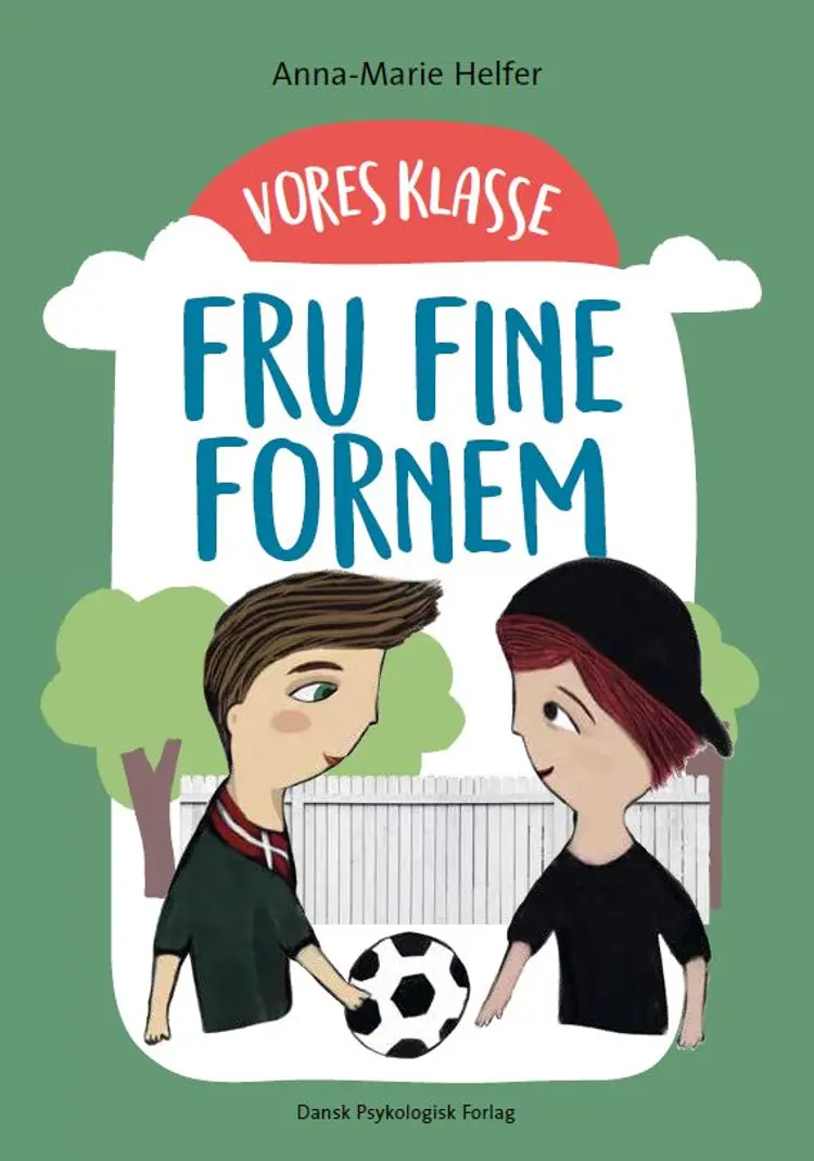 Vores klasse 2: FRU FINE FORNEM af Anna-Marie Helfer