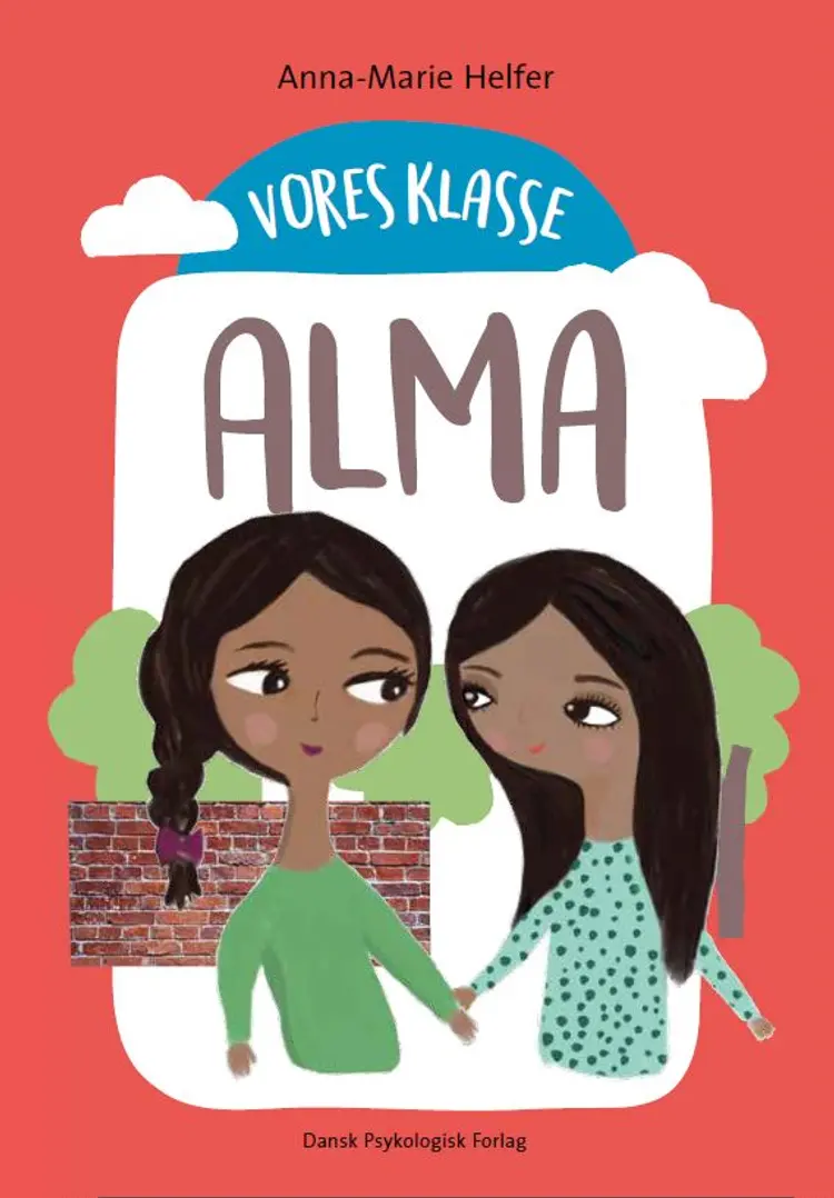 Vores klasse 1: ALMA af Anna-Marie Helfer