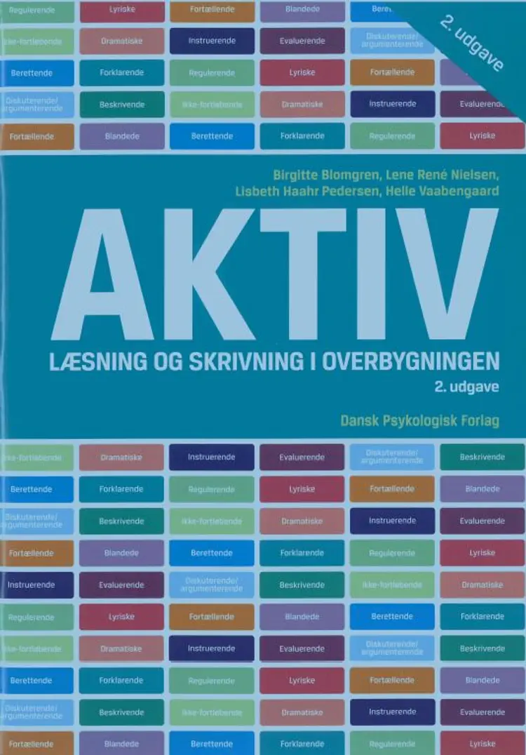 AKTIV læsning og skrivning i overbygningen, 2. udgave af Lisbeth Haahr Pedersen