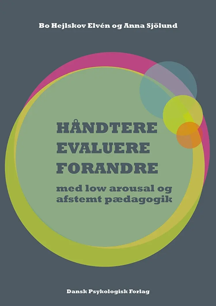 HÅNDTERE, EVALUERE, FORANDRE af Bo Hejlskov Elvén