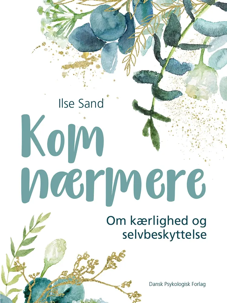 Kom nærmere af Ilse Sand