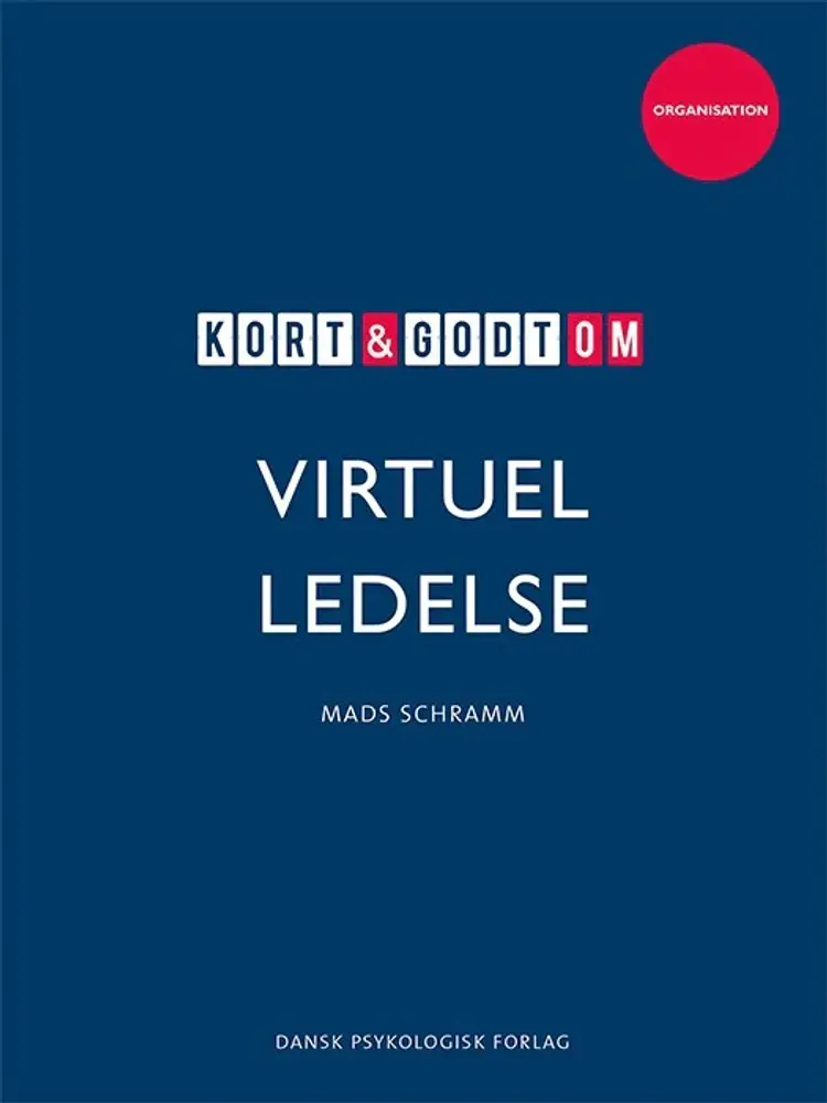 Kort & godt om VIRTUEL LEDELSE af Mads Schramm
