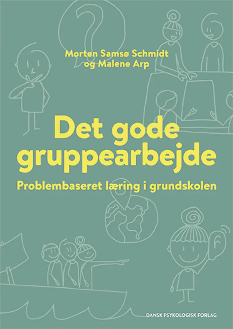 Det gode gruppearbejde af Morten Samsø Schmidt