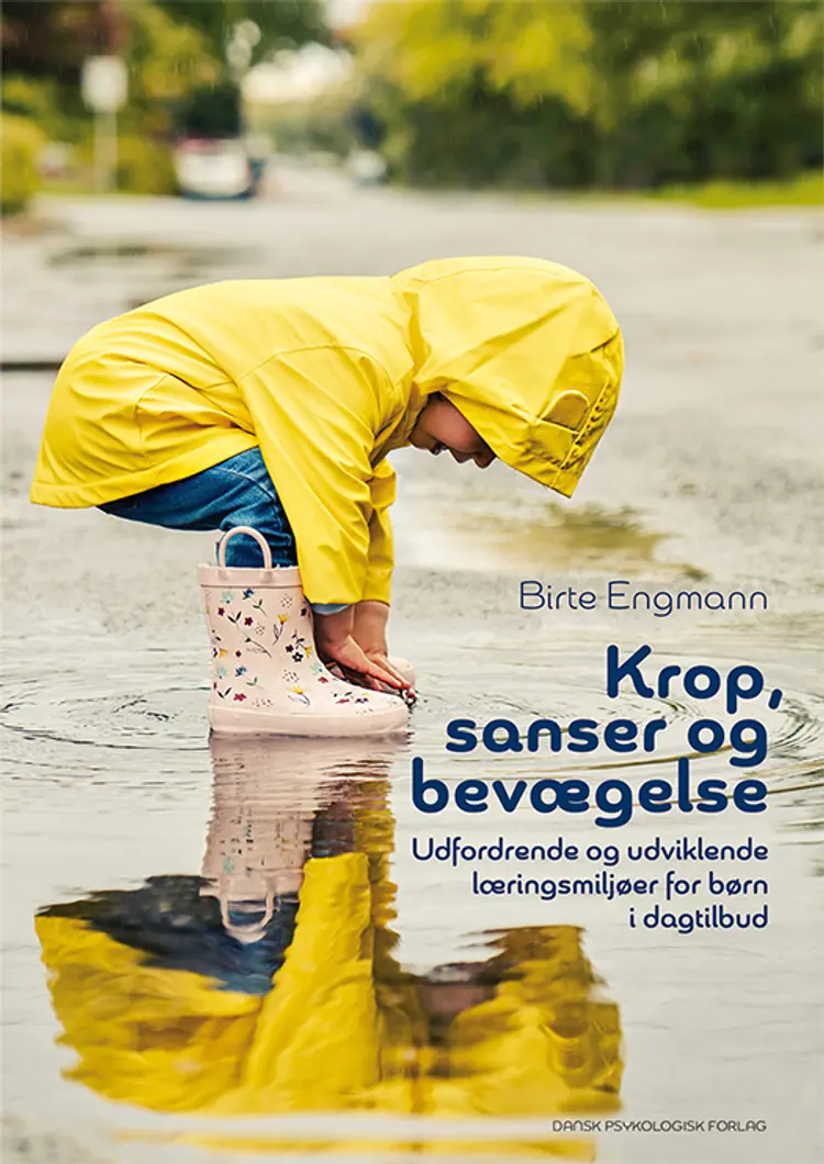 Krop, sanser og bevægelse af Birte Engmann
