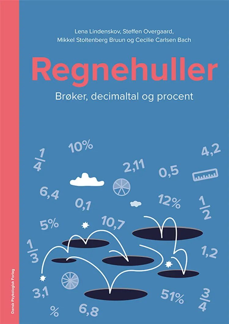 Regnehuller - Brøker, decimaltal og procent * PAKKET A 5 STK. * af Lena Lindenskov