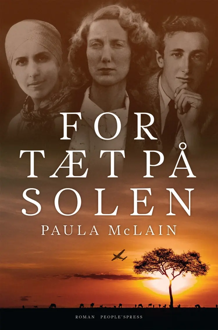 For tæt på solen af Paula McLain