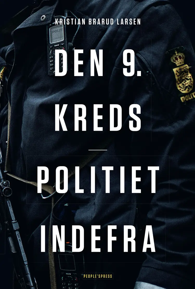 Den 9. kreds - Politiet indefra af Kristian Bråud Larsen