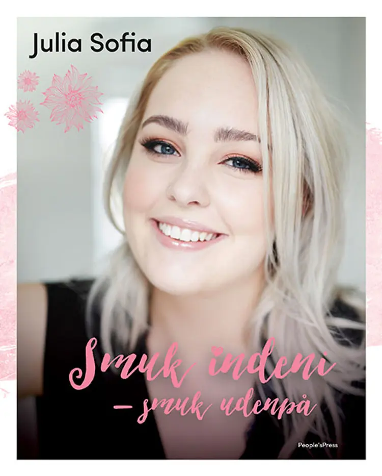 Smuk indeni - smuk udenpå af Julia Sofia Aastrup