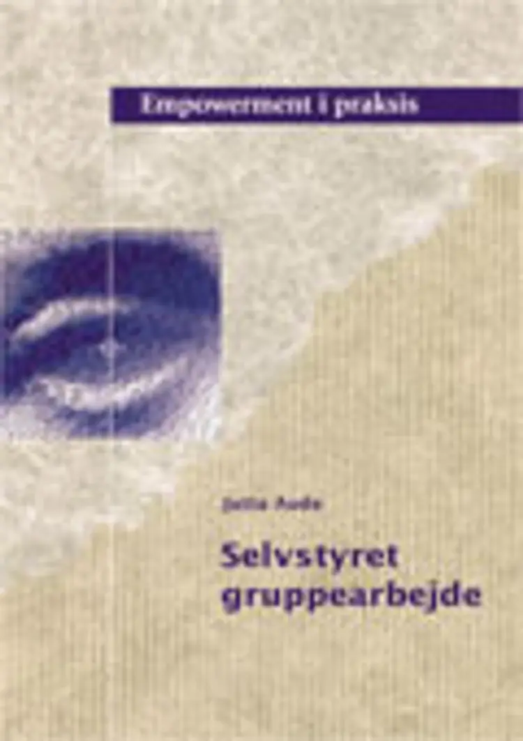 Selvstyret gruppearbejde af Jutta Aude