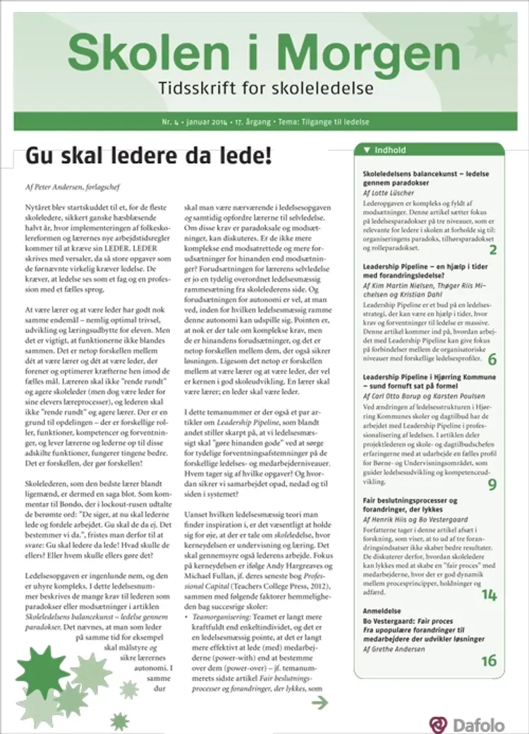Skolen i Morgen. Nr. 4. Januar 2014. 17. årgang. Tema: Tilgange til ledelse af Lotte Lüscher