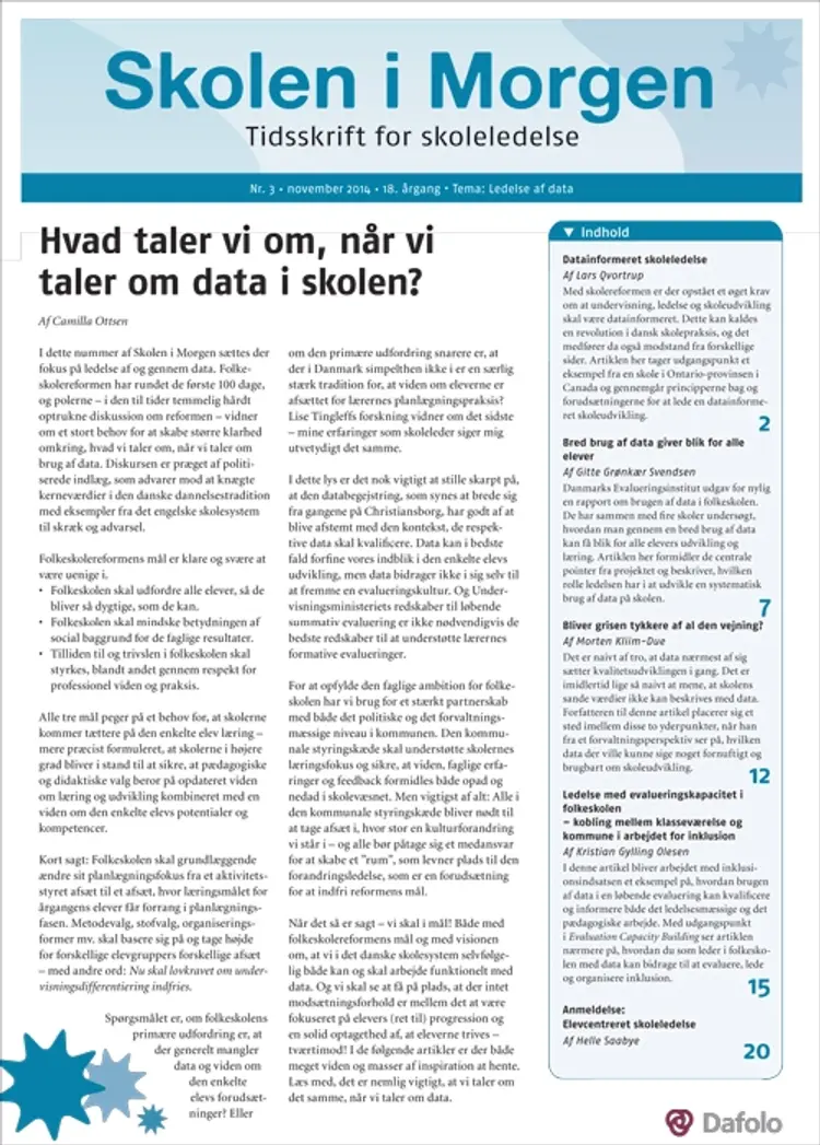 Skolen i Morgen. Nr. 3. November 2014. 18. årgang. Tema: Ledelse af data af Gitte Grønkær Svendsen