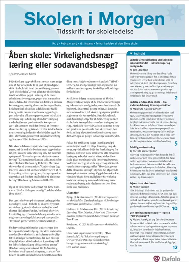 Skolen i Morgen. Nr. 5. Februar 2015. 18. årgang. Tema: Ledelse af den åbne skole af Malou Juelskjær