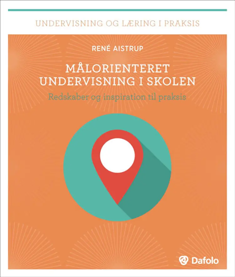 Målorienteret undervisning i skolen af René Aistrup
