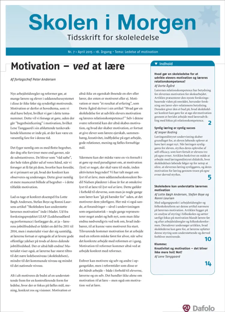 Skolen i Morgen. Nr. 7. April 2015. 18. årgang. Tema: Ledelse af motivation af Dorte Ågård