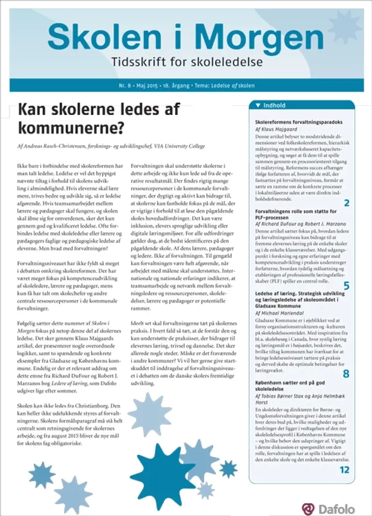 Skolen i Morgen. Nr. 8. Maj 2015. 18. årgang. Tema: Ledelse af skolen af Tobias Børner Stax