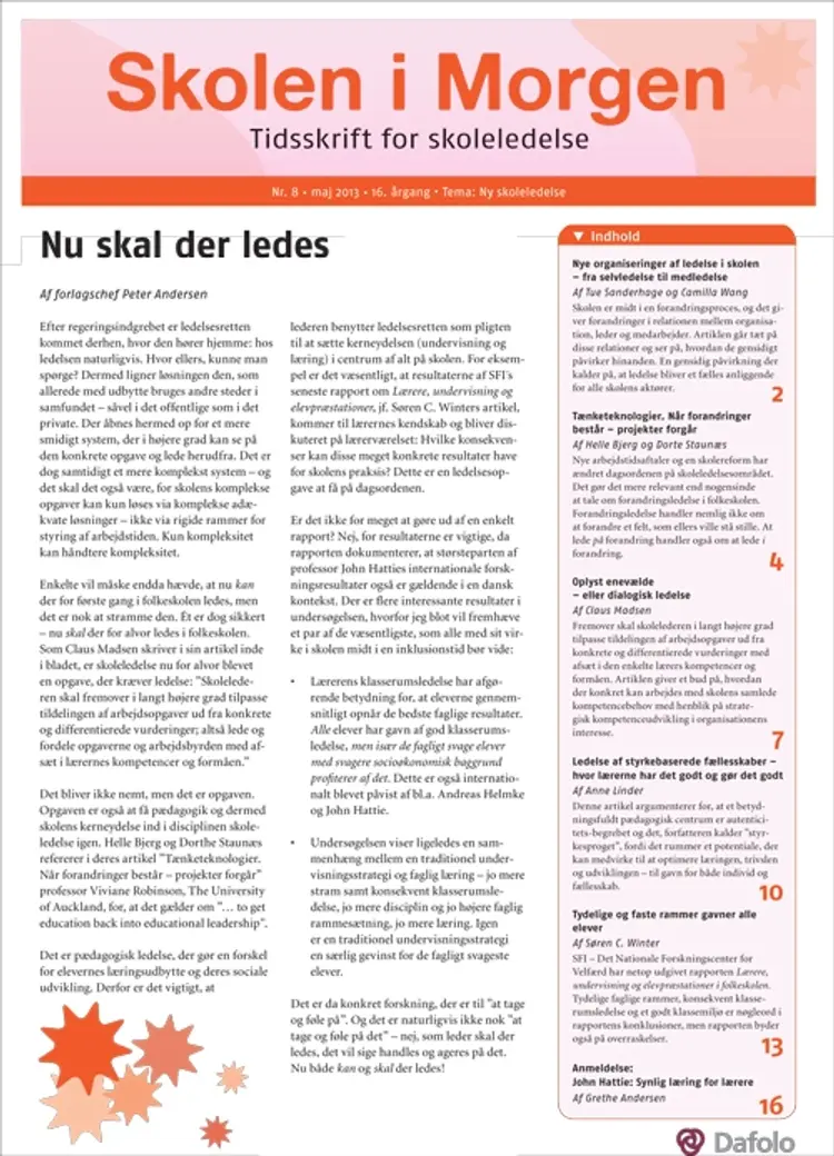 Skolen i Morgen. Nr. 8. Maj 2013. 16. årgang. Tema: Ny skoleledelse af Claus Madsen