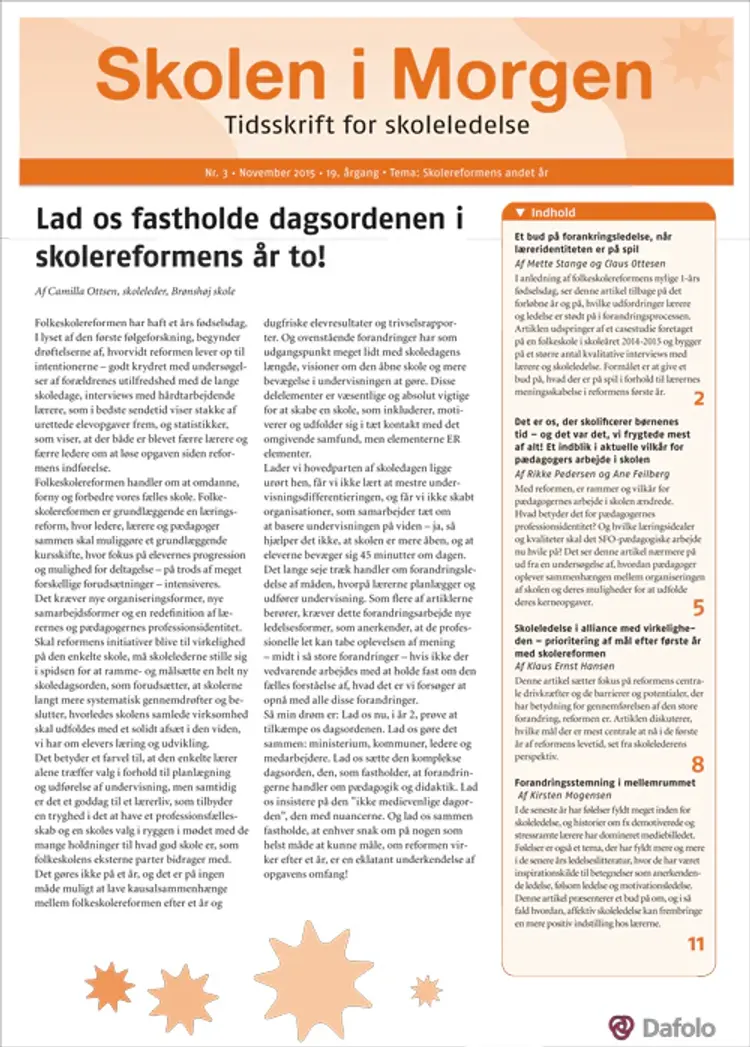 Skolen i Morgen. Nr. 3. November 2015. 19. årgang. Tema: Skolereformens andet år af Klaus Ernst Hansen