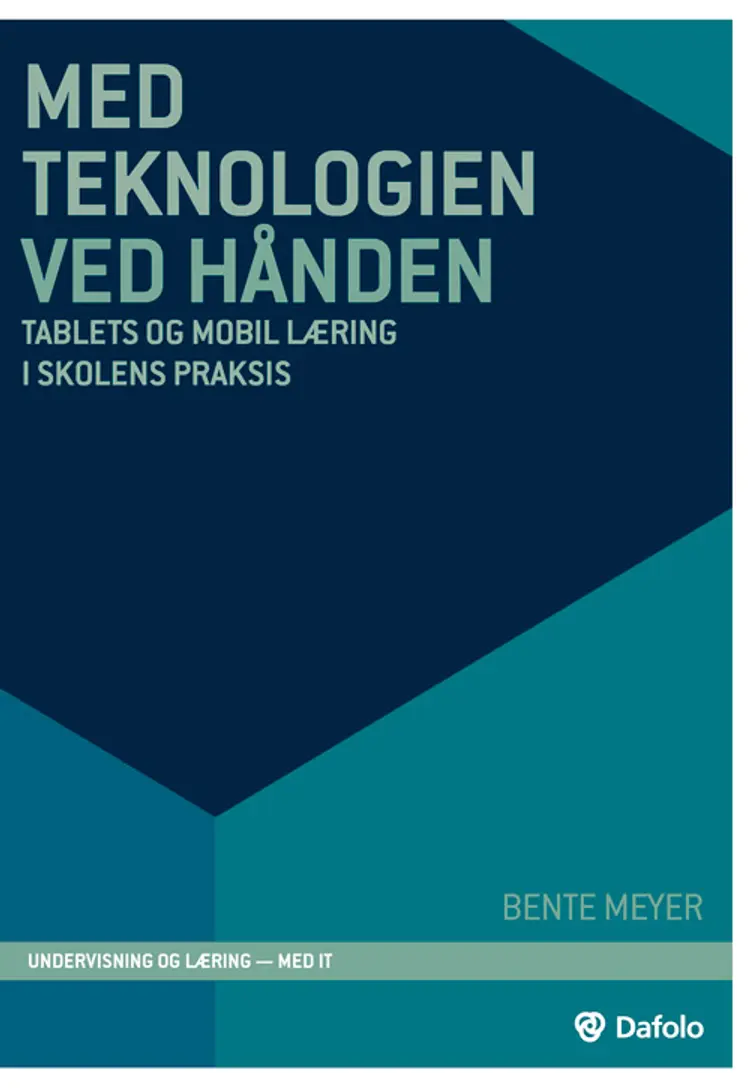 Med teknologien ved hånden af Bente Meyer