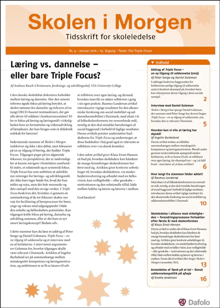 Skolen i Morgen. Nr. 4. Januar 2016. 19. årgang. Tema: The Triple Focus af Daniel Goleman