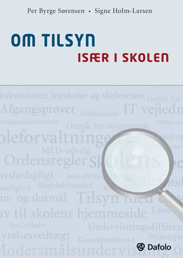 Om tilsyn - især i skolen af Per Byrge Sørensen