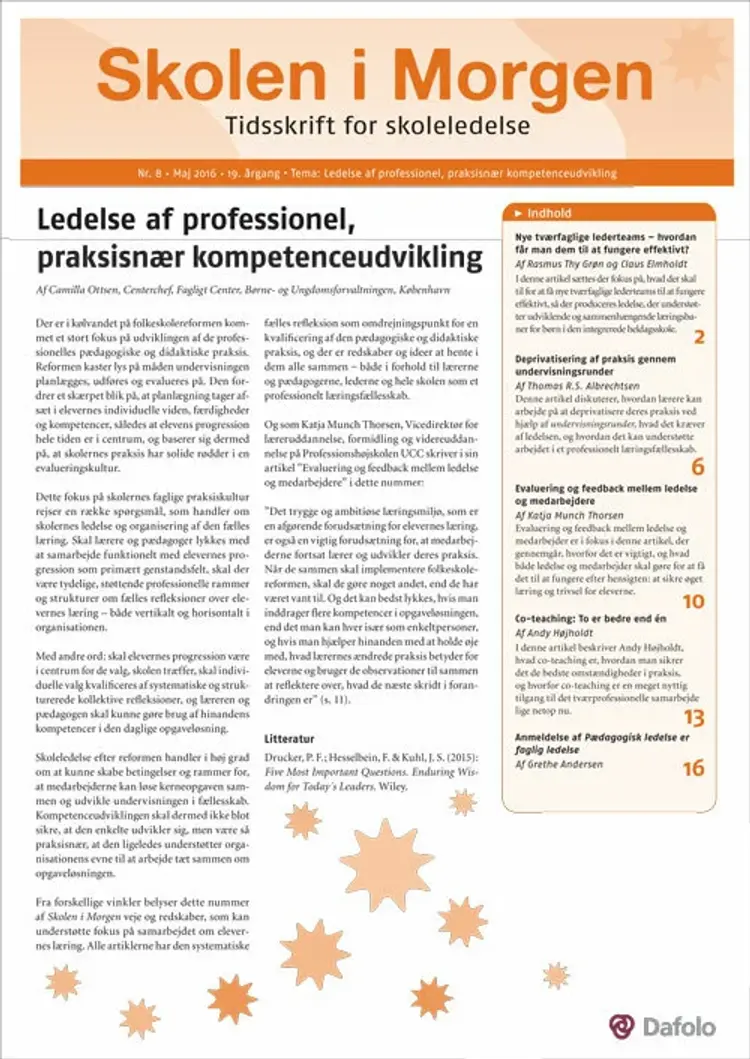 Skolen i Morgen. Nr. 8. Maj 2016.19. årgang. Tema: Ledelse af professionel, praksisnær kompetenceudvikling af Claus Elmholdt