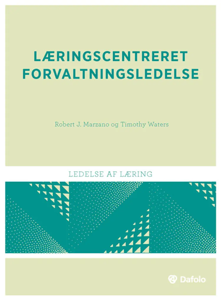 Læringscentreret forvaltningsledelse af Robert J. Marzano