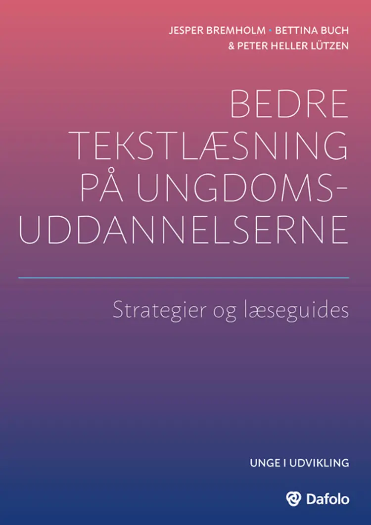 Bedre tekstlæsning på ungdomsuddannelserne - strategier og læseguides