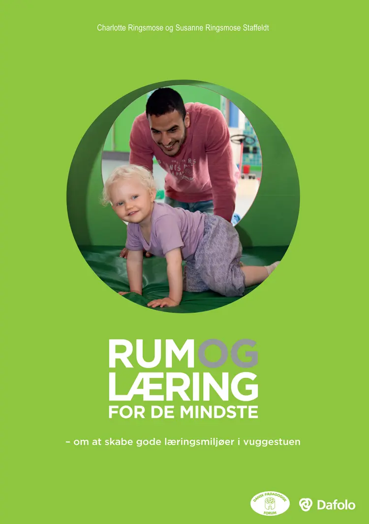 Rum og læring for de mindste af Charlotte Ringsmose