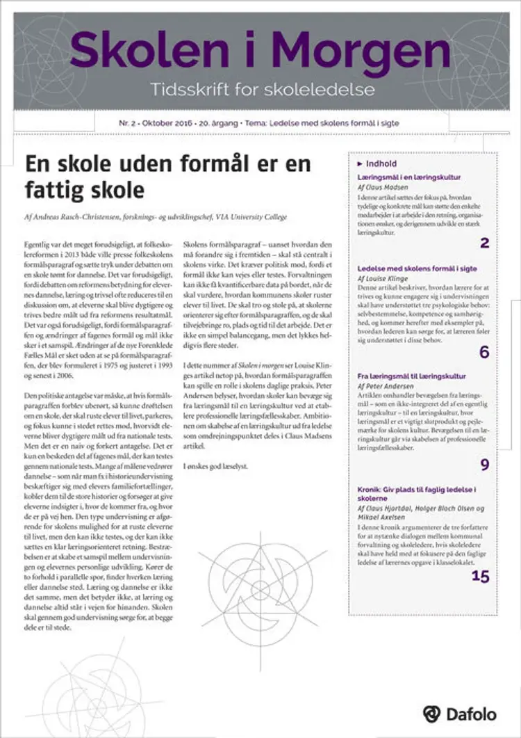 Skolen i Morgen. Nr. 2. Oktober 2016. 20. årgang. Tema: Ledelse med skolens formål i sigte af Peter Andersen