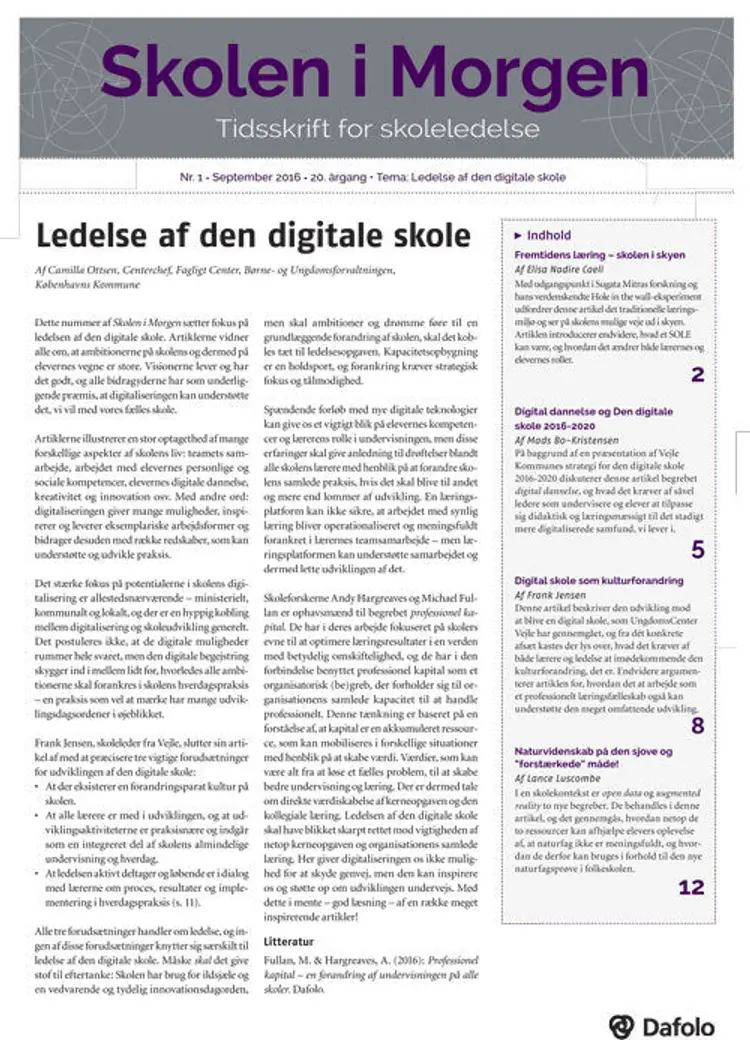 Skolen i morgen. Nr. 1. September 2016. 20. årgang. Tema: Ledelse af den digitale skole af Elisa Nadire Caeli