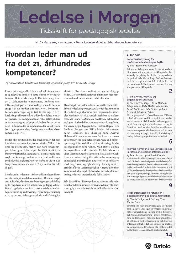 Ledelse i Morgen. Nr. 6. Marts 2017. 20. årgang. Tema: Ledelse af det 21. århundredes kompetencer af Micki Sonne Kaa Sunesen