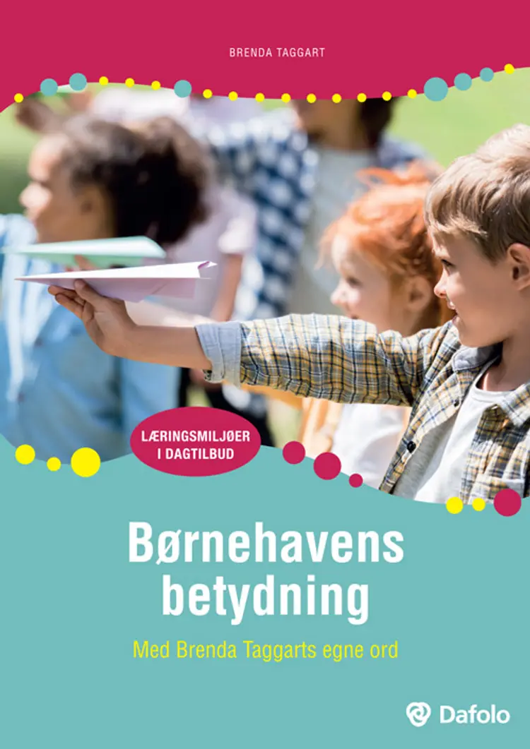 Børnehavens betydning af Brenda Taggart