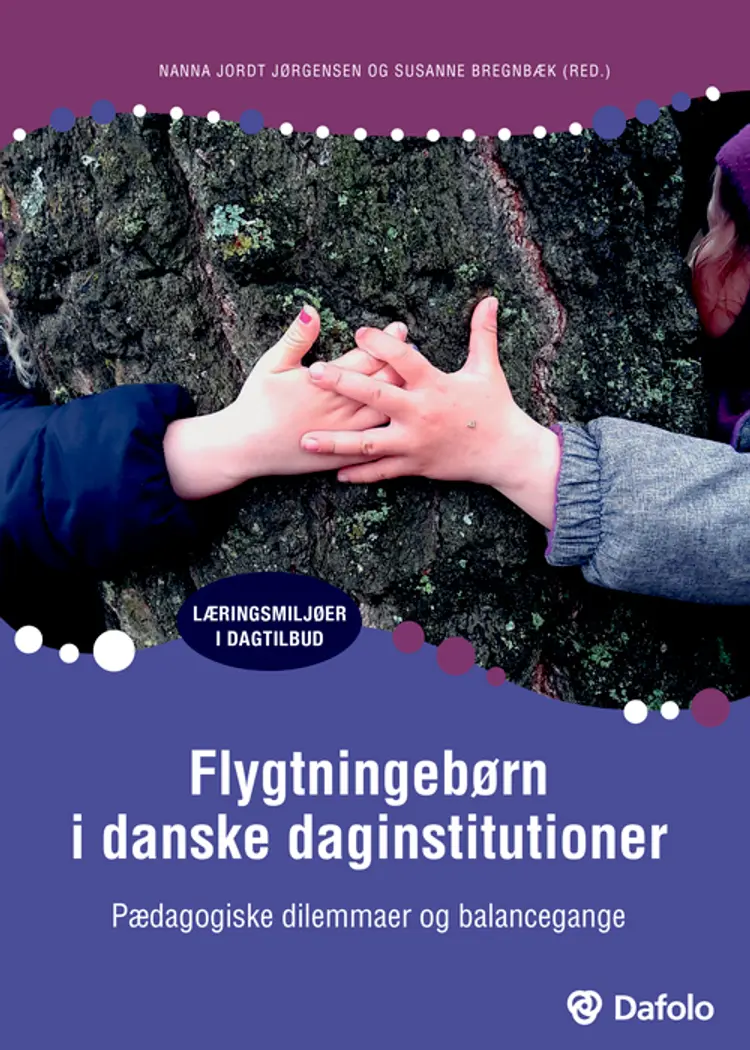 Flygtningebørn i danske daginstitutioner af Susanne Bregnbæk